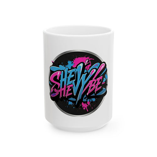 She Vibe Ceramic Mug – Retro Neon Graffiti Coffee Cup (11oz, 15oz)